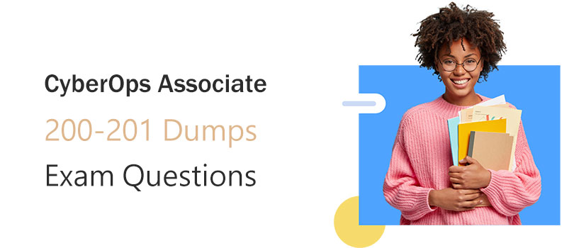 Latest CyberOps Associate 200-201 dumps exam questions